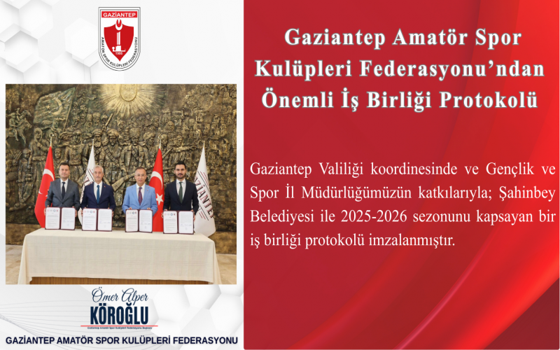 Gaziantep Amatör Spor Kulüpleri Federasyonu’ndan Önemli İş Birliği Protokolü